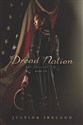 Dread Nation - Justina Ireland