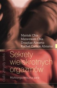 Sekrety wielokrotnych orgazmów Multiorgazmiczna para