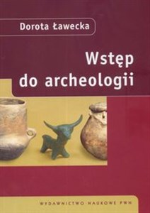 Wstęp do archeologii - Księgarnia Niemcy (DE)