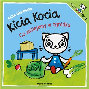 Kicia Kocia. Co zasiejemy w ogródku? - Księgarnia Niemcy (DE)