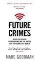 Future Crimes - Marc Goodman