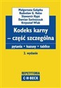 Kodeks karny część szczególna pytania kazusy tablice - Małgorzata Gałązka, Radosław G. Hałas, Sławomir Hypś