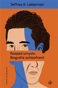 Rozpad umysłu Biografia schizofrenii - Księgarnia UK