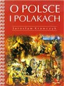 O Polsce i Polakach