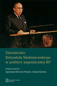 Dziedzictwo Krzysztofa Skubiszewskiego w polityce zagranicznej RP