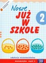 Szkoła na miarę Nowe już w szkole 2 Matematyka Część 3 Edukacja wczesnoszkolna