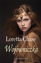 Wojowniczka - Loretta Chase