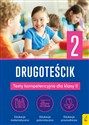 Drugoteścik 2 Testy kompetencyjne dla klasy 2 Szkoła podstawowa - Elżbieta Bogucka