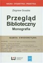 Przegląd biblioteczny - monografia