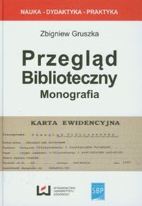 Przegląd biblioteczny - monografia