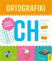 Ortografiki Ćwiczenia z CH