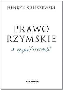 Prawo rzymskie a współczesność 