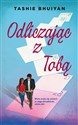 Odliczając z tobą - Tashie Bhuiyan