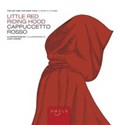 Cappuccetto Rosso Little Red Riding Hood 