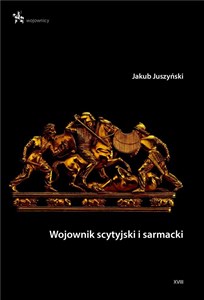 Wojownik scytyjski i sarmacki - Księgarnia UK