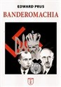 Banderomachia - Edward Prus