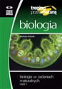 Biologia w zadaniach maturalnych Część 1 - Barbara Bukała