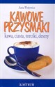 Kawowe przysmaki kawa, ciasta, torciki, desery