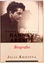 Hannah Arendt Biografia Geniusz kobiecy