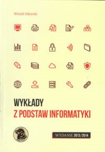 Wykłady z podstaw informatyki Wydanie 2013/2014 - Księgarnia Niemcy (DE)