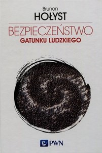 Bezpieczeństwo gatunku ludzkiego Tom 4