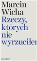 Rzeczy, których nie wyrzuciłem