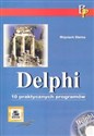 Delphi. 10 praktycznych programów