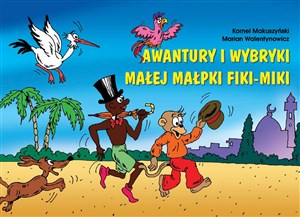 Awantury i wybryki małej małpki Fiki-Miki 