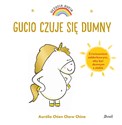 Uczucia Gucia. Gucio czuje się dumny - Aurelie Chien Chow Chine