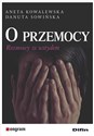 O przemocy Rozmowy ze wstydem - Aneta Kowalewska, Danuta Sowińska