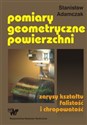 Pomiary geometryczne powierzchni Zarysy kształtu, falistość i chropowatość