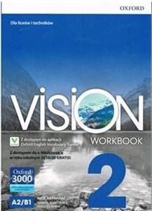 Vision 2 Workbook Z dostępem do e-Workbook'a w roku szkolnym 2019/20 GRATIS! Liceum i technikum