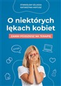 O niektórych lękach kobiet  - Stanisław Szlassa, Katarzyna Matusz