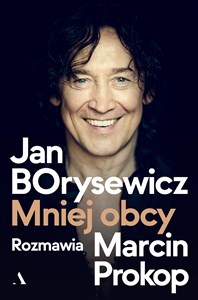 Jan Borysewicz Mniej obcy - Księgarnia UK