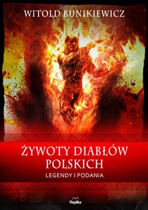 Żywoty diabłów polskich Podania i legendy - Księgarnia Niemcy (DE)