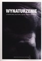 Wynaturzenie Literatura, kultura, język, translatoryka