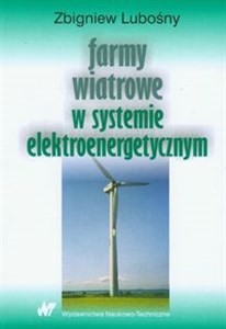 Farmy wiatrowe w systemie elektroenergetycznym