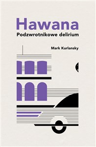 Hawana Podzwrotnikowe delirium