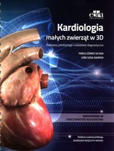 Kardiologia małych zwierząt w 3D - Księgarnia UK