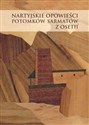 Nartyjskie opowieści potomków Sarmatów z Osetii - Paraskiewicz Kinga, Pisowicz Andrzej, Stanisław Ulaszek tł.