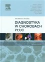 Murray & Nadel Diagnostyka w chorobach płuc - Robert J. Mason, V.Courtney Broaddus, Thomas R. Martin