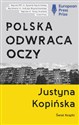 Polska odwraca oczy (wydanie pocketowe) - Justyna Kopińska