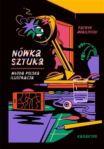 Nówka sztuka Młoda polska ilustracja - Księgarnia UK