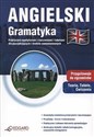 Angielski Gramatyka Praktyczne repetytorium z ćwiczeniami i tabelami dla początkujących i średnio zaawansowanych - Opracowanie Zbiorowe