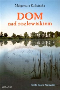 Dom nad rozlewiskiem