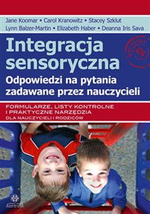 Integracja sensoryczna Odpowiedzi na pytania zadawane przez nauczycieli Formularze, listy kontrolne i praktyczne narzędzia dla nauczycieli i rodziców - Księgarnia Niemcy (DE)