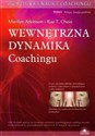 Wewnętrzna dynamika coachingu Tom 1 - Marilyn Atkinson, Rae T. Chois