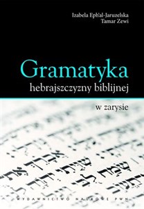 Gramatyka hebrajszczyzny biblijnej w zarysie