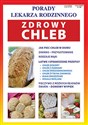 Zdrowy chleb Porady Lekarza Rodzinnego 128