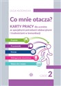 Co mnie otacza? Część 2 Karty pracy dla uczniów ze specjalnymi potrzebami edukacyjnymi i trudnościami w komunikacji